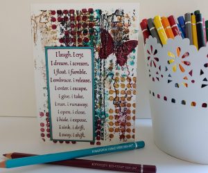 All Occasion Card – “I laugh. I cry. I dream. I scream…”